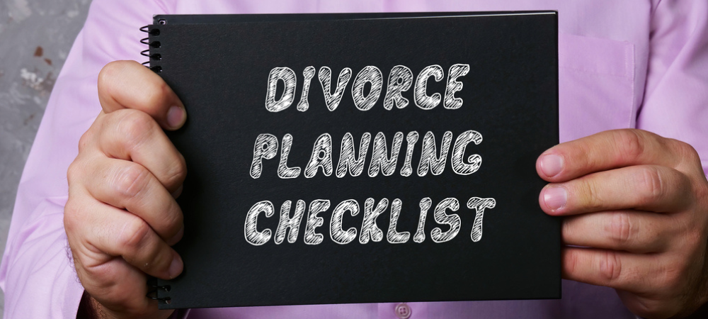 Pre-Divorce Planning A Step-by-Step Guide For Men and Women